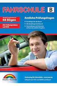 Führerschein Fragebogen Klasse B - Auto Theorieprüfung original amtlicher Fragenkatalog auf 71Bögen: Aktueller Fragenkatalog