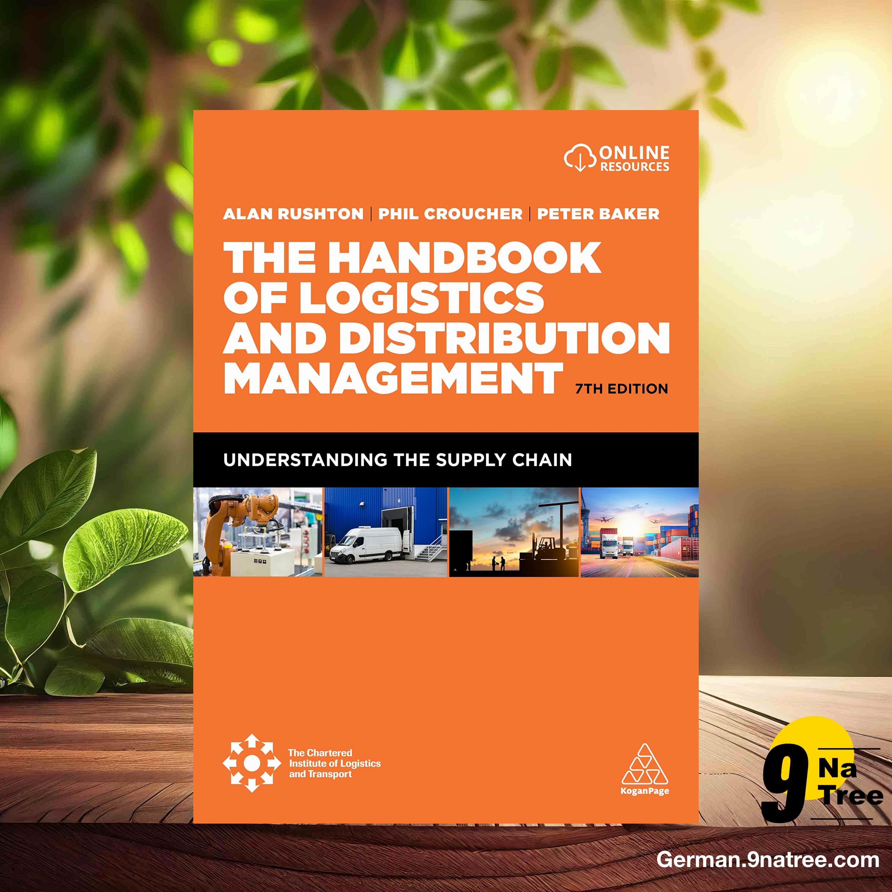 [Rezensiert] The Handbook of Logistics and Distribution Management (Alan Rushton) Zusammengefasst.
