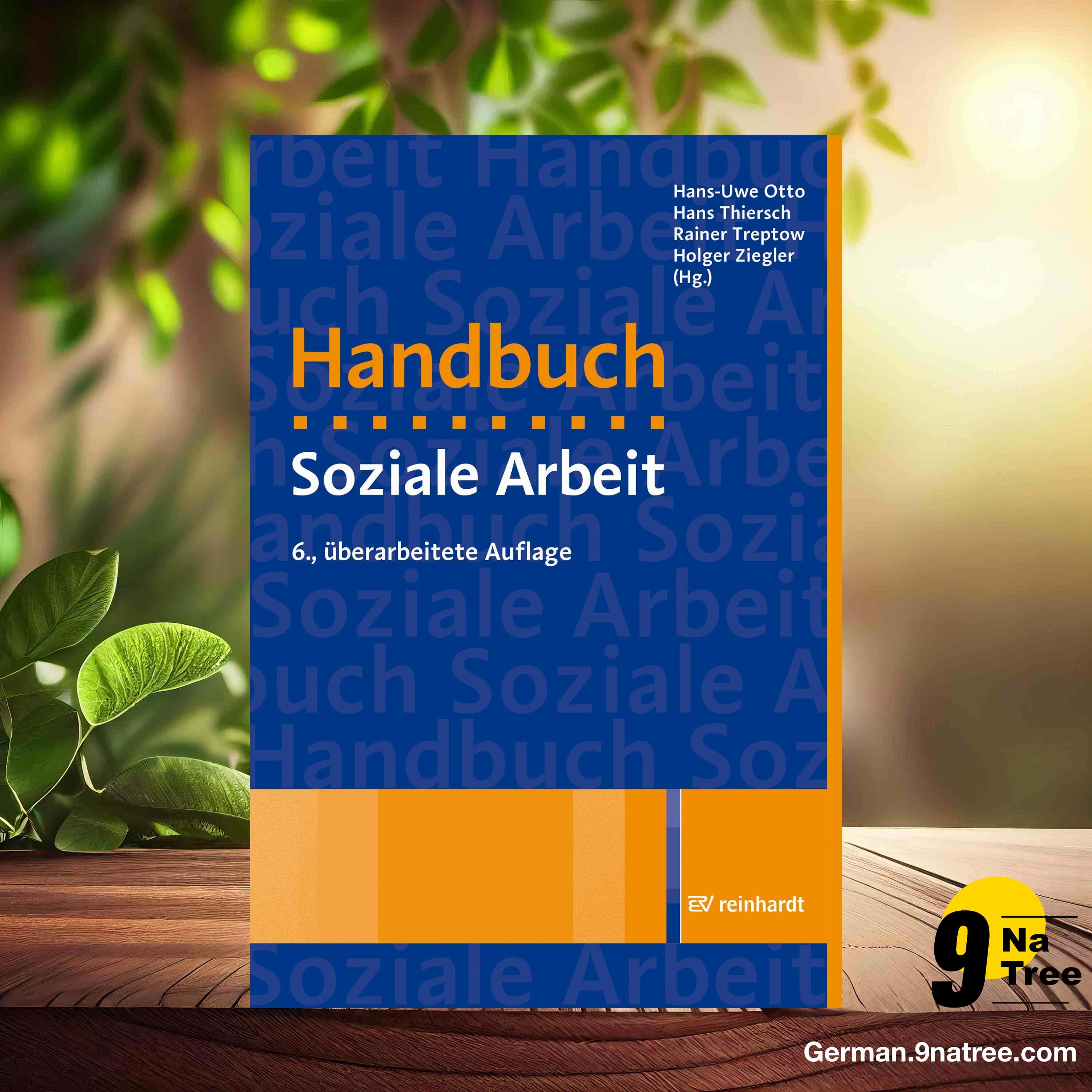 [Rezensiert] Handbuch Soziale Arbeit (Hans-Uwe Otto) Zusammengefasst.