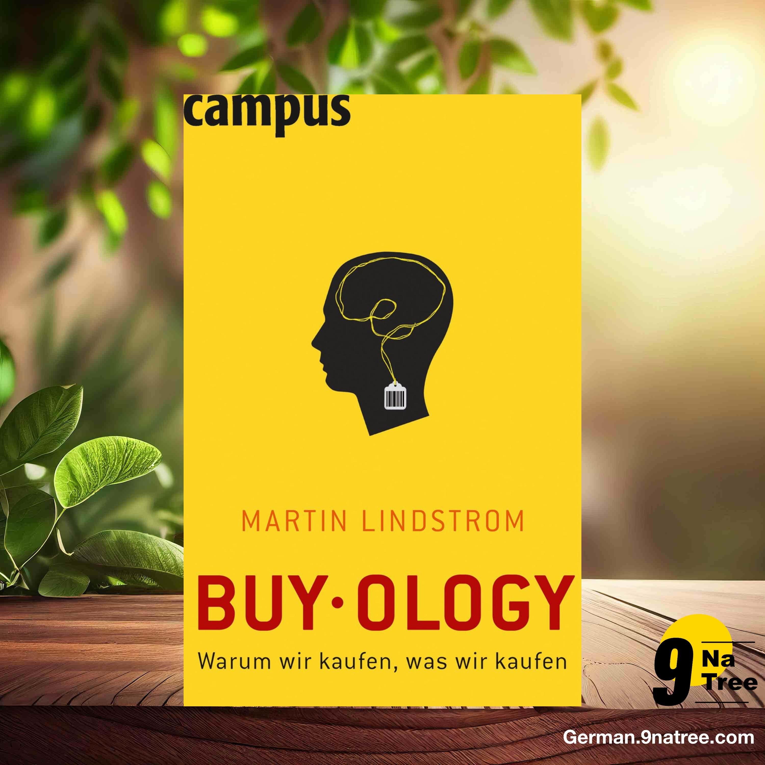 [Rezensiert] Buyology: Warum wir kaufen, was wir kaufen (Martin Lindstrom) Zusammengefasst.