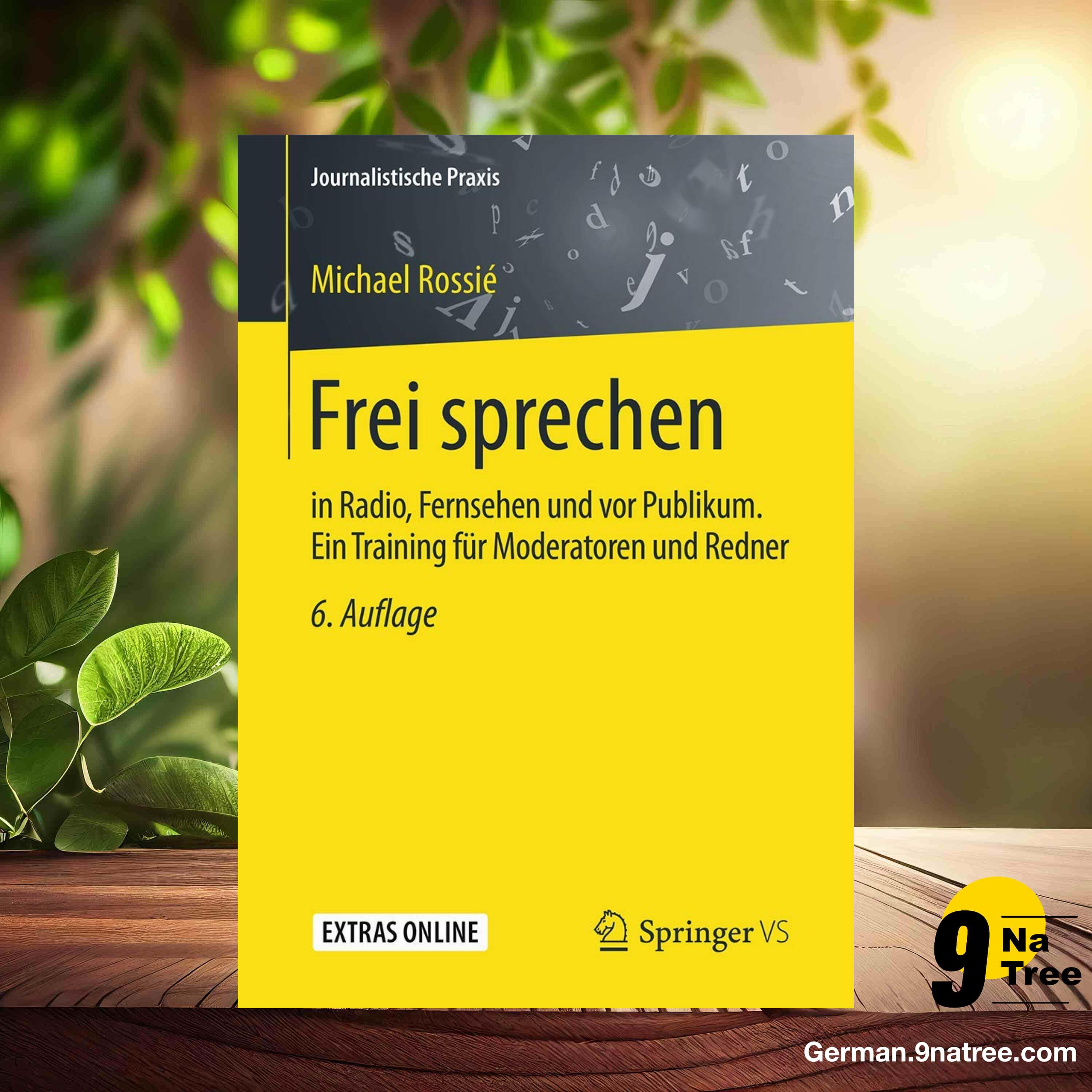 [Rezensiert] Frei sprechen (Michael Rossié) Zusammengefasst.