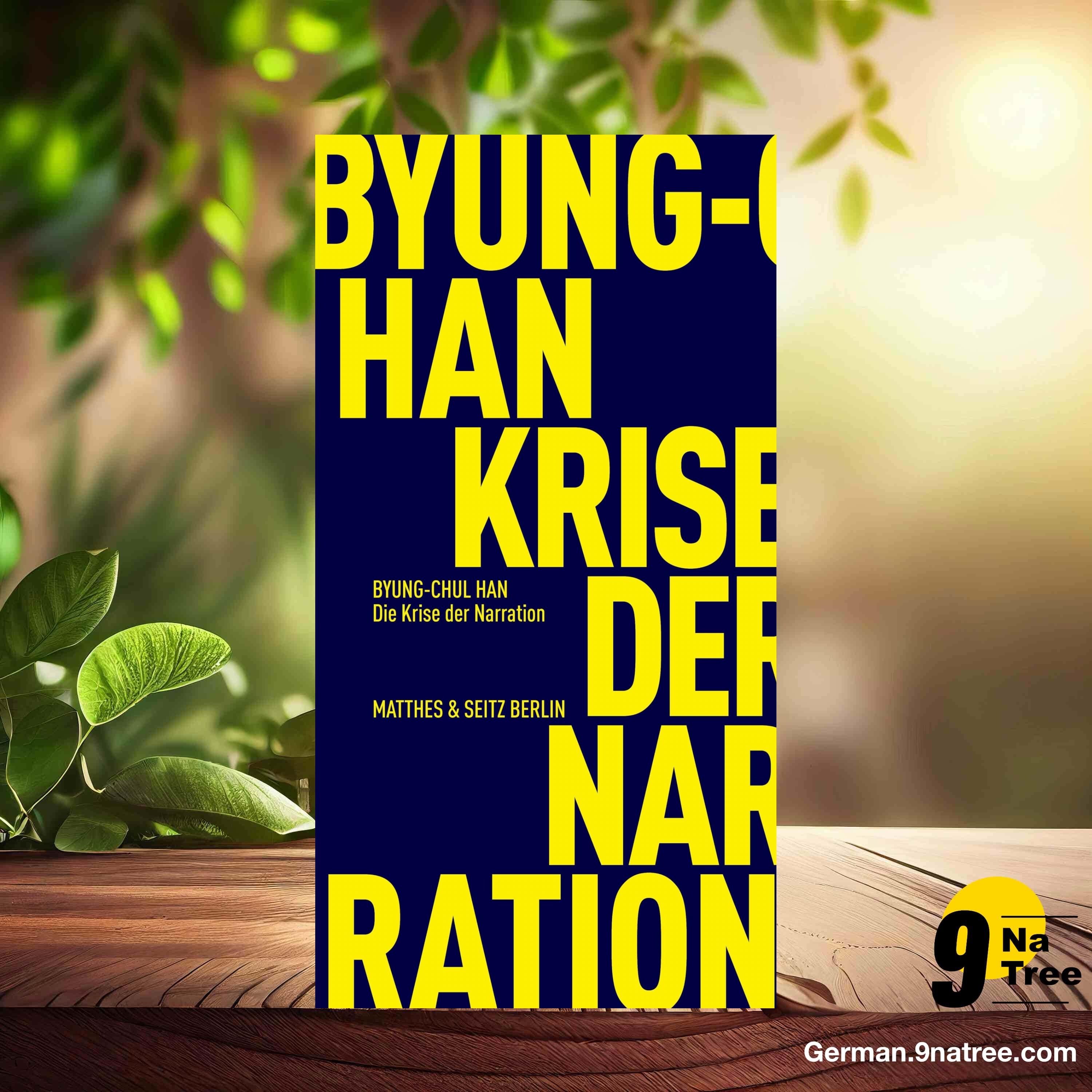 [Rezensiert] Die Krise der Narration  (Byung-Chul Han) Zusammengefasst.