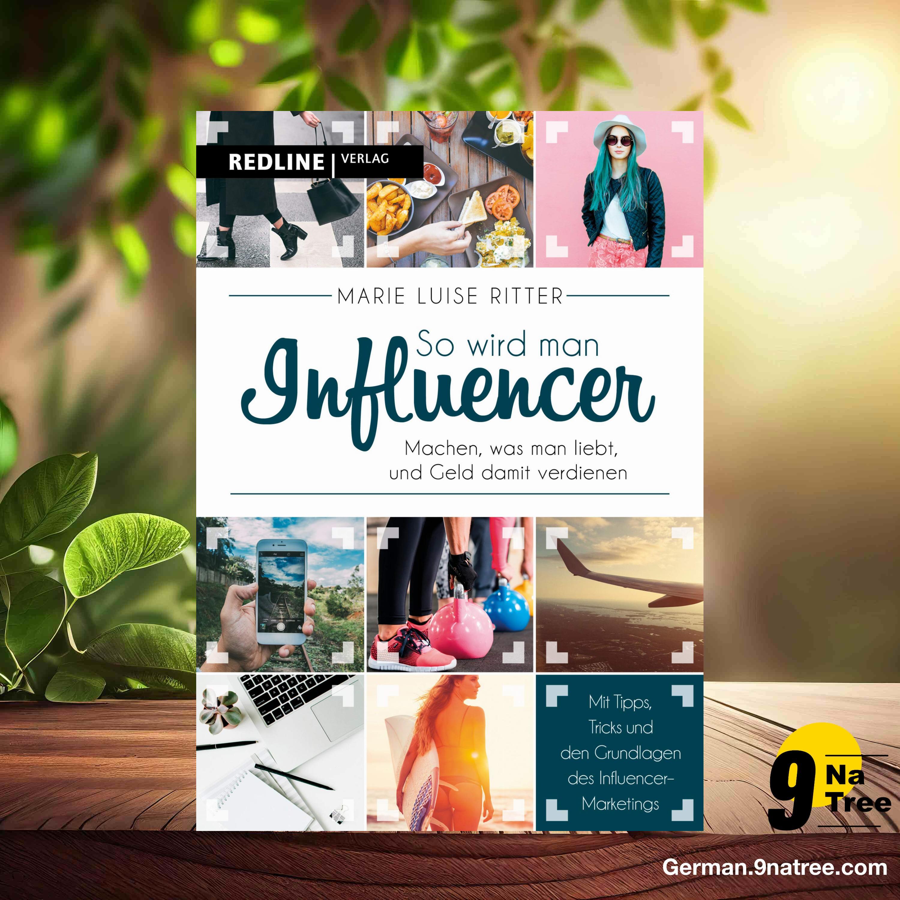[Rezensiert] So wird man Influencer! (Marie Luise Ritter) Zusammengefasst.