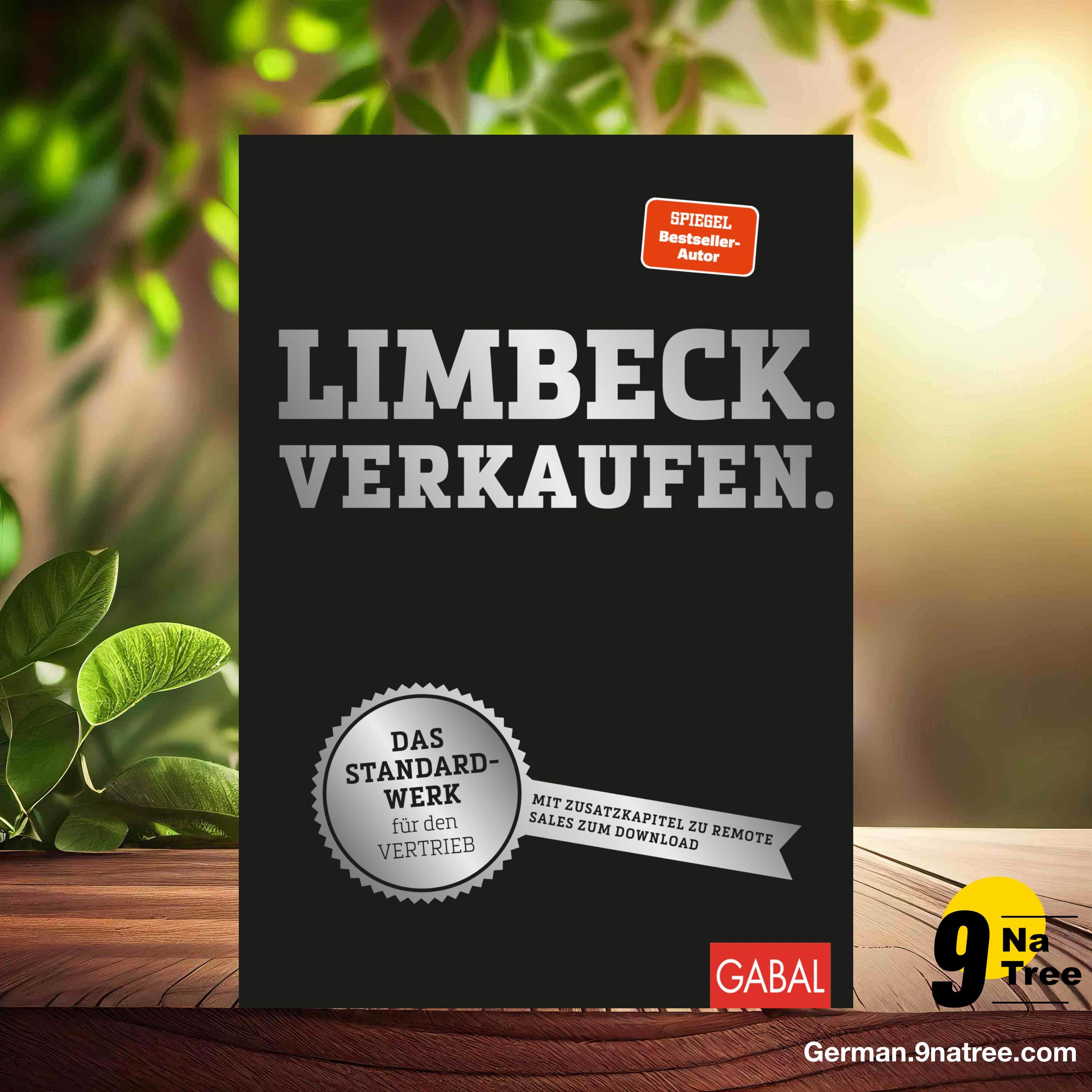 [Rezensiert] Limbeck. Verkaufen.: Das Standardwerk für den Vertrieb  (Martin Limbeck) Zusammengefasst.