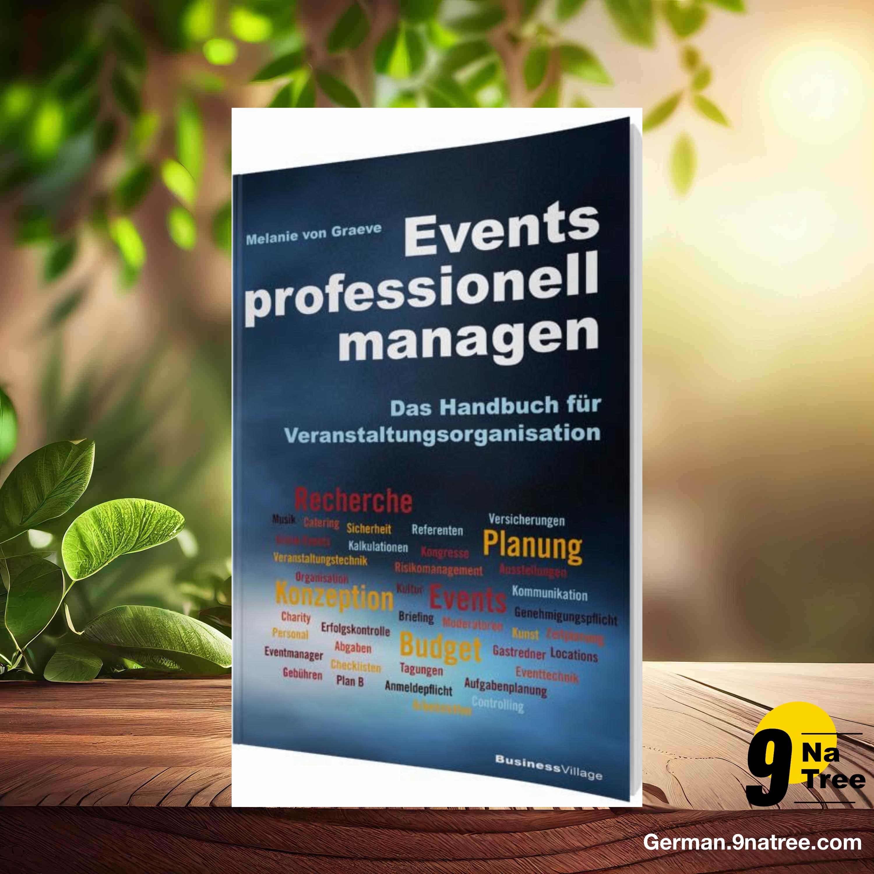 [Rezensiert] Events professionell managen (Melanie von Graeve) Zusammengefasst.