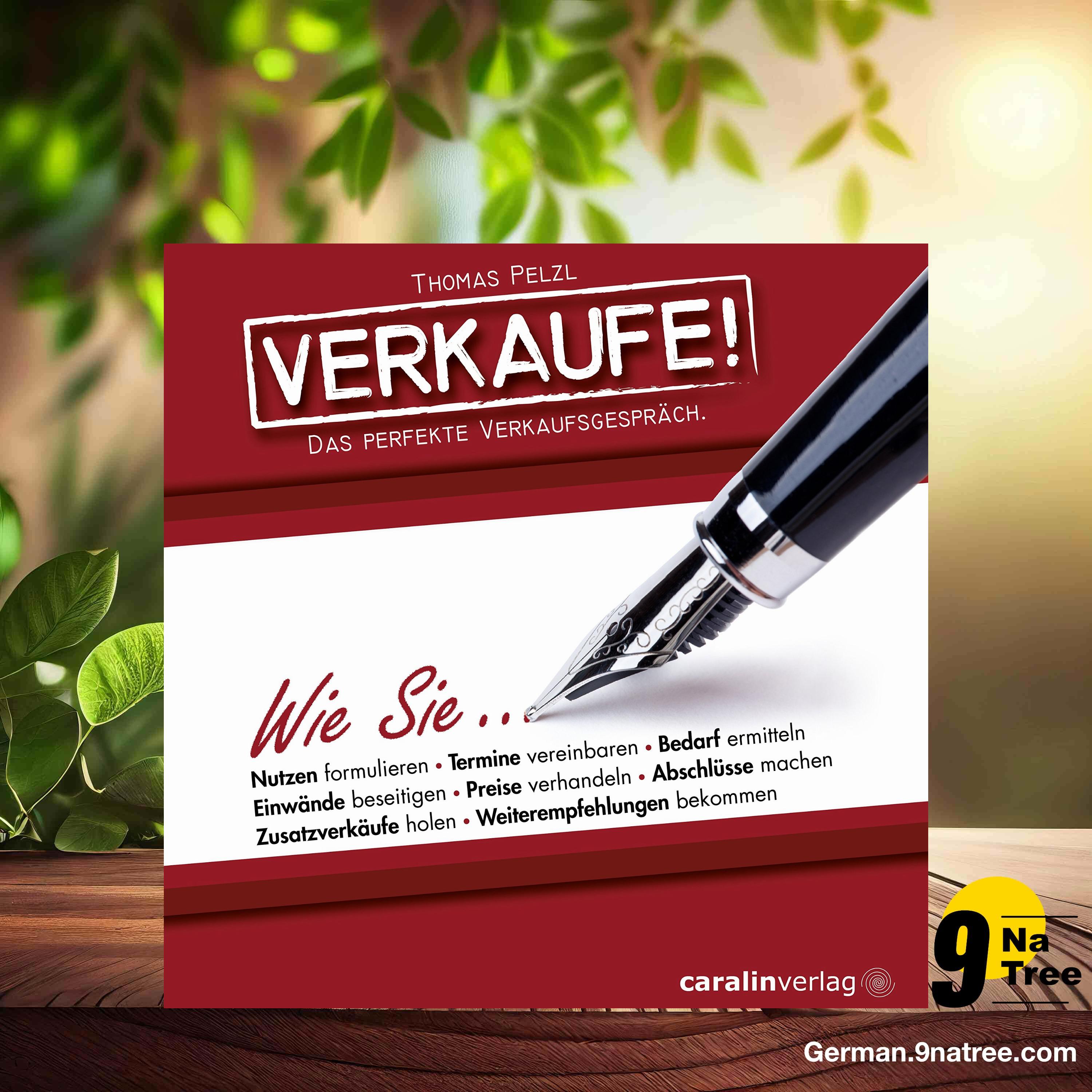 [Rezensiert] Verkaufe! Das perfekte Verkaufsgespräch (Thomas Pelzl) Zusammengefasst.