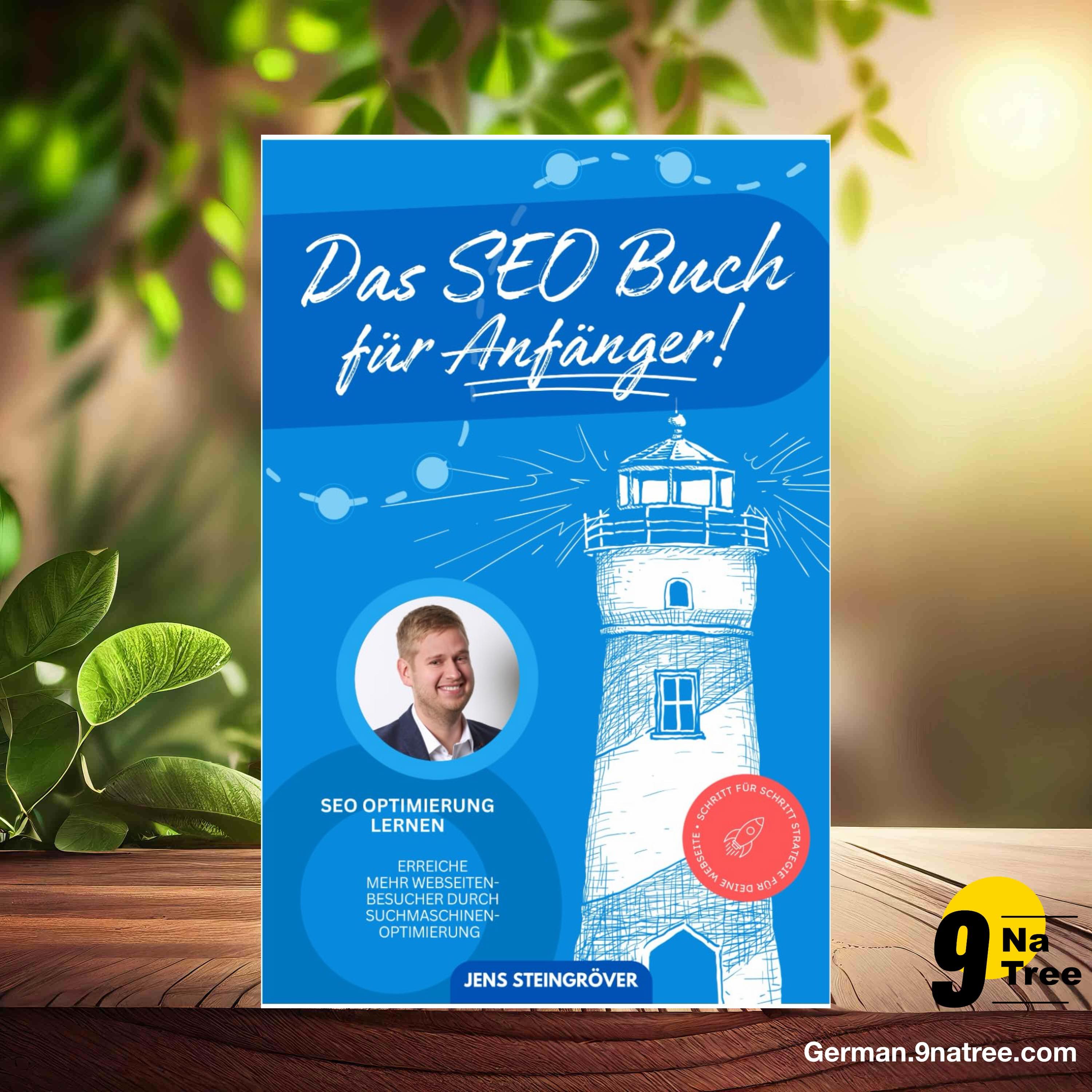 [Rezensiert] Das SEO Buch für Anfänger - SEO Optimierung lernen (Jens Steingröver) Zusammengefasst.