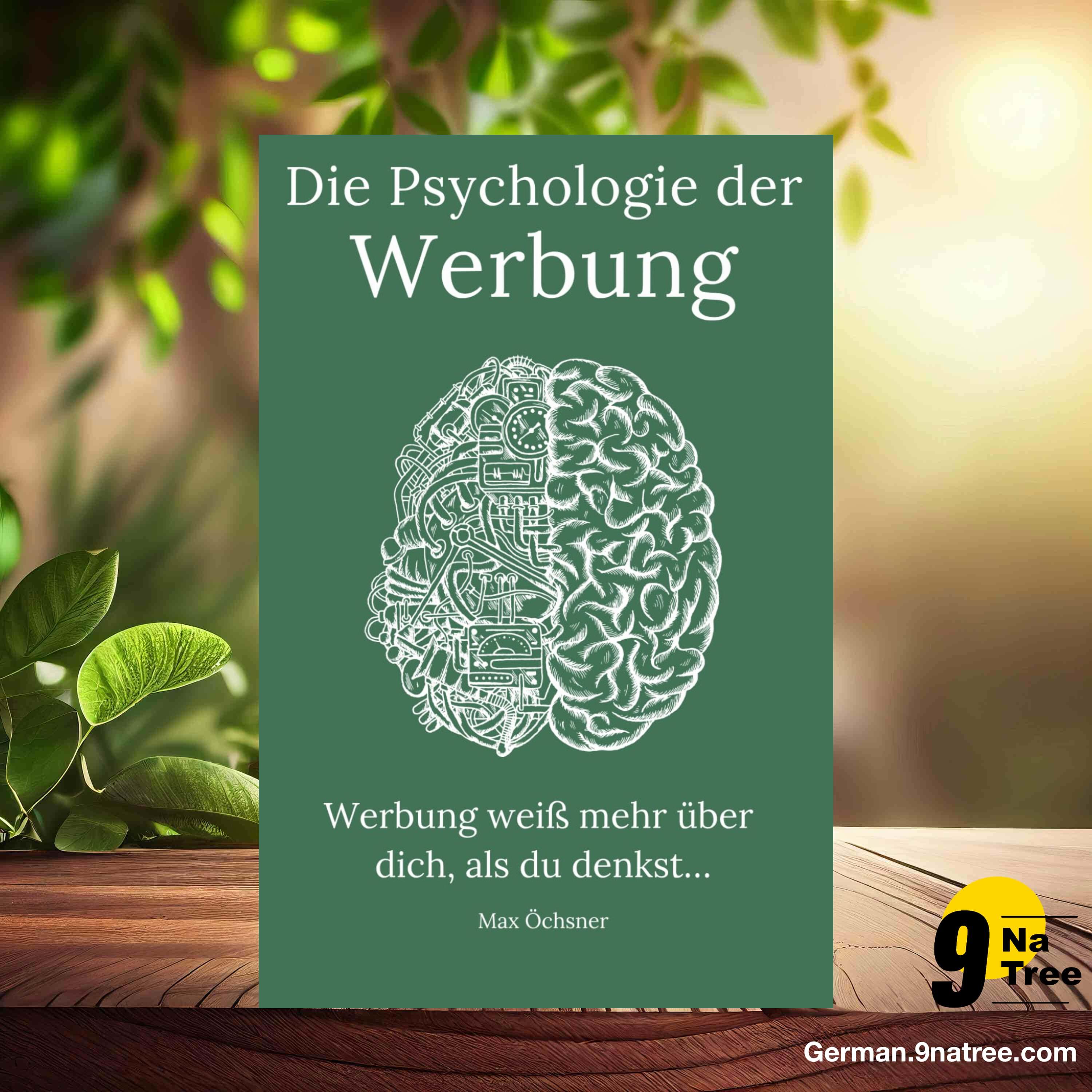 [Rezensiert] Die Psychologie der Werbung (Max Öchsner) Zusammengefasst.
